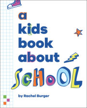 Kids Book About School, A 