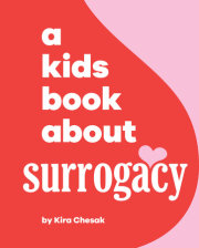 Kids Book About Surrogacy, A 