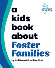 Kids Book About Foster Families, A 