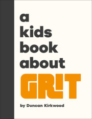 A Kids Book About Grit 