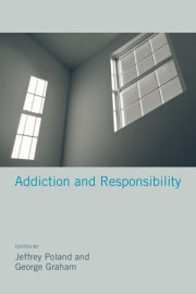 Addiction and Responsibility 
