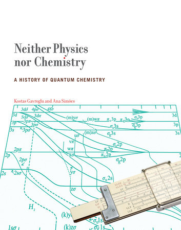 Neither Physics Nor Chemistry By Kostas Gavroglu Ana Simoes Penguinrandomhouse Com Books