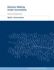 Decision Making Under Uncertainty 