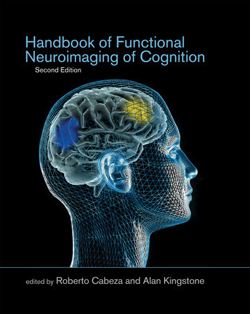 Handbook of Functional Neuroimaging of Cognition second edition