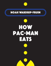 How Pac-Man Eats 