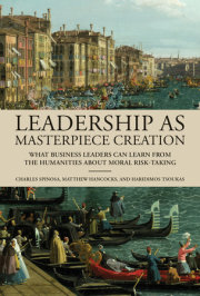 Leadership as Masterpiece Creation 