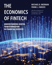 The Economics of FinTech 