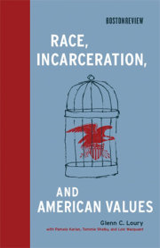 Race, Incarceration, and American Values