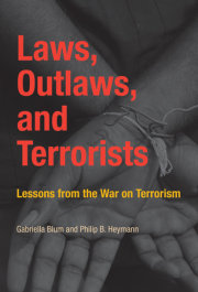 Laws, Outlaws, and Terrorists 
