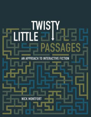 Twisty Little Passages 
