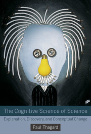 The Cognitive Science of Science 