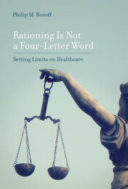 Rationing Is Not a Four-Letter Word 