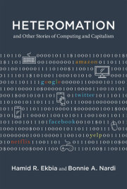 Heteromation, and Other Stories of Computing and Capitalism 