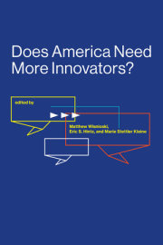 Does America Need More Innovators? 
