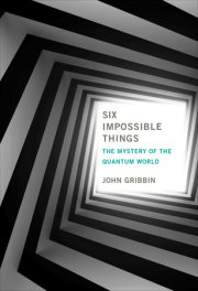 Six Impossible Things 