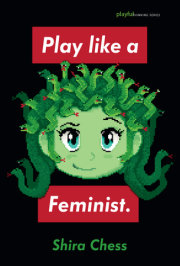 Play like a Feminist. 