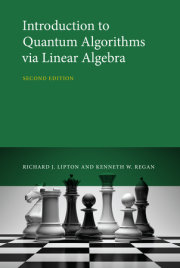 Introduction to Quantum Algorithms via Linear Algebra, second edition 