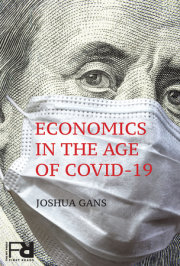 Economics in the Age of COVID-19 