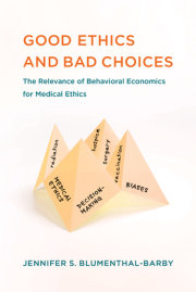 Good Ethics and Bad Choices 