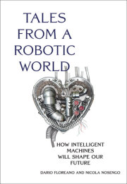 Tales from a Robotic World 