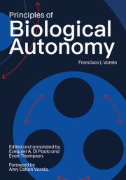 Principles of Biological Autonomy, a new annotated edition 