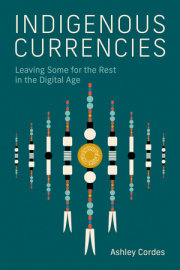 Indigenous Currencies 
