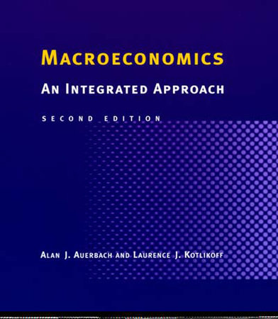 Macroeconomics, second edition by Alan J. Auerbach, Laurence J. Kotlikoff:  9780262511032 | PenguinRandomHouse.com: Books