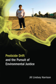 Pesticide Drift and the Pursuit of Environmental Justice 