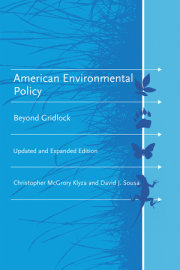 American Environmental Policy, updated and expanded edition 