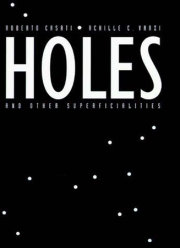 Holes and Other Superficialities 