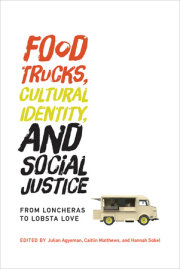 Food Trucks, Cultural Identity, and Social Justice 