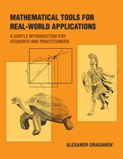 Mathematical Tools for Real-World Applications 