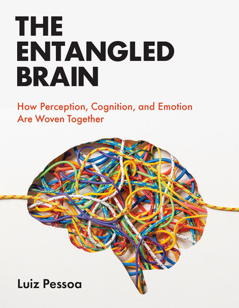 The Entangled Brain by Luiz Pessoa 9780262544603