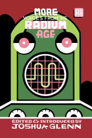 More Voices from the Radium Age 