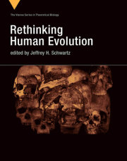 Rethinking Human Evolution 