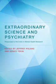 Extraordinary Science and Psychiatry