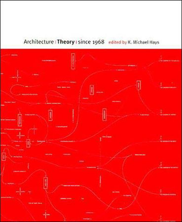 Architecture Theory since 1968: 9780262581882 | PenguinRandomHouse