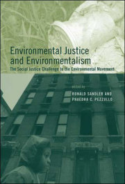 Environmental Justice and Environmentalism 