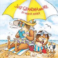 Cover of Just Grandma and Me (Little Critter)