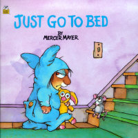 Cover of Just Go to Bed (Little Critter) cover