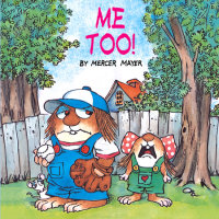 Cover of Me Too! (Little Critter)