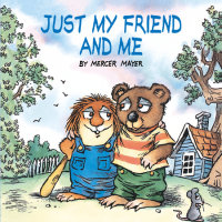 Book cover for Just My Friend and Me (Little Critter)