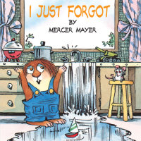 Book cover for I Just Forgot (Little Critter)