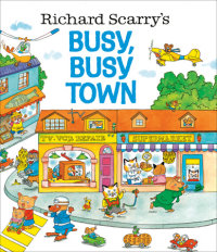 Book cover for Richard Scarry\'s Busy, Busy Town