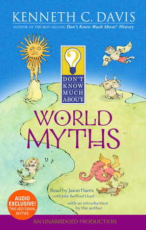 Don't Know Much About World Myths Cover