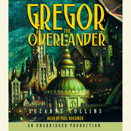 Gregor the Overlander (Scholastic Gold) (The Underland Chronicles #1)  (Paperback)