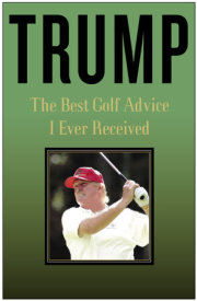 Trump: The Best Golf Advice I Ever Received 