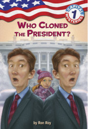 Capital Mysteries #1: Who Cloned the President? 