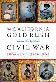 The California Gold Rush and the Coming of the Civil War