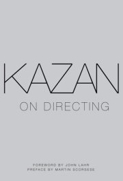 Kazan on Directing 